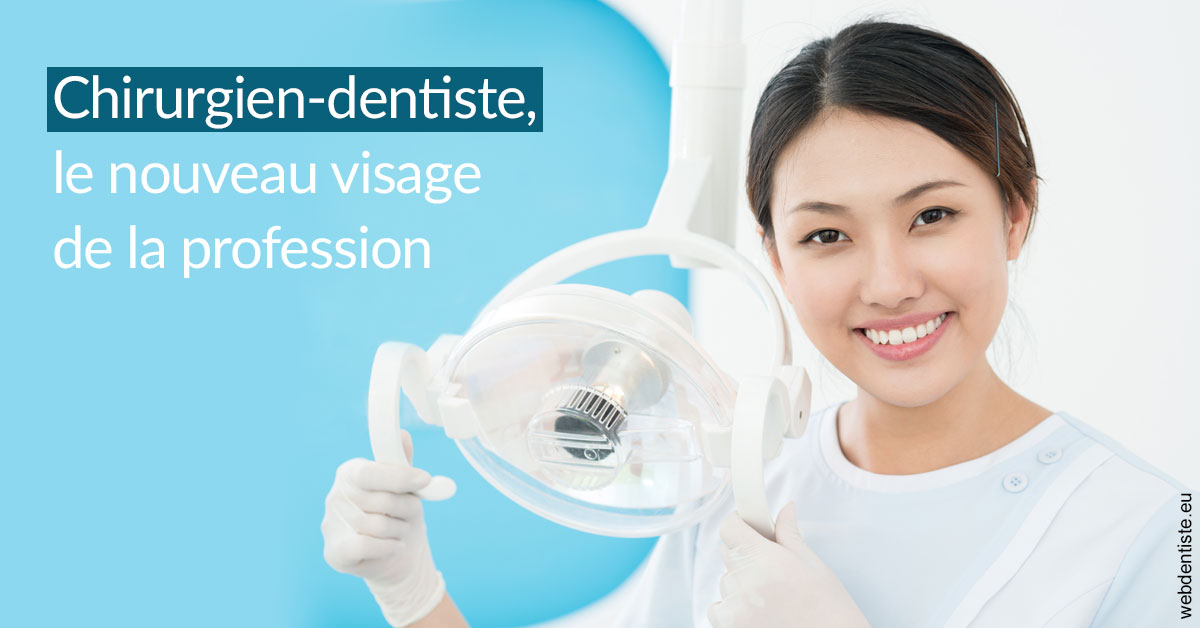 https://dr-leroy-sophie.chirurgiens-dentistes.fr/Le nouveau visage de la profession 2